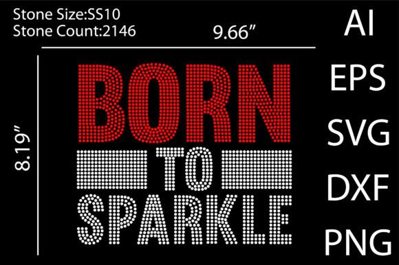 Born to Sparkle Rhinestone Templates: Your Guide to High-Impact Design Assets